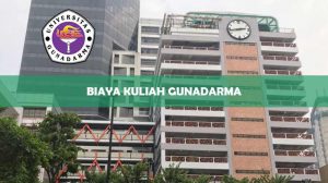 9 Biaya Kuliah Gunadarma 2023 : Semua Jurusan & Akreditasi