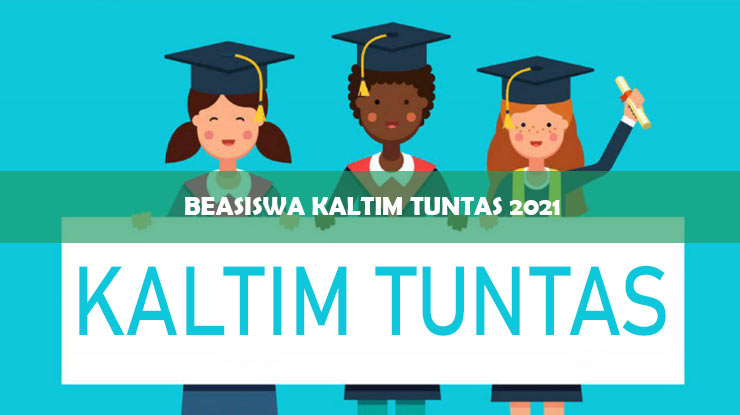 3 Beasiswa Kaltim Tuntas 2021 : Jenis, Fitur, Syarat & Pendaftaran PDF