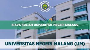 √ 7 Biaya Kuliah Universitas Negeri Malang S1 : UKT & Akreditasi Jurusan