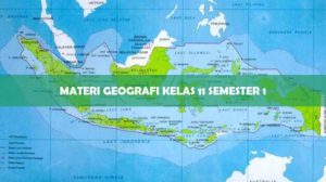 4 Buku Materi Geografi Kelas 11 Semester 1 Kurikulum K13 PDF